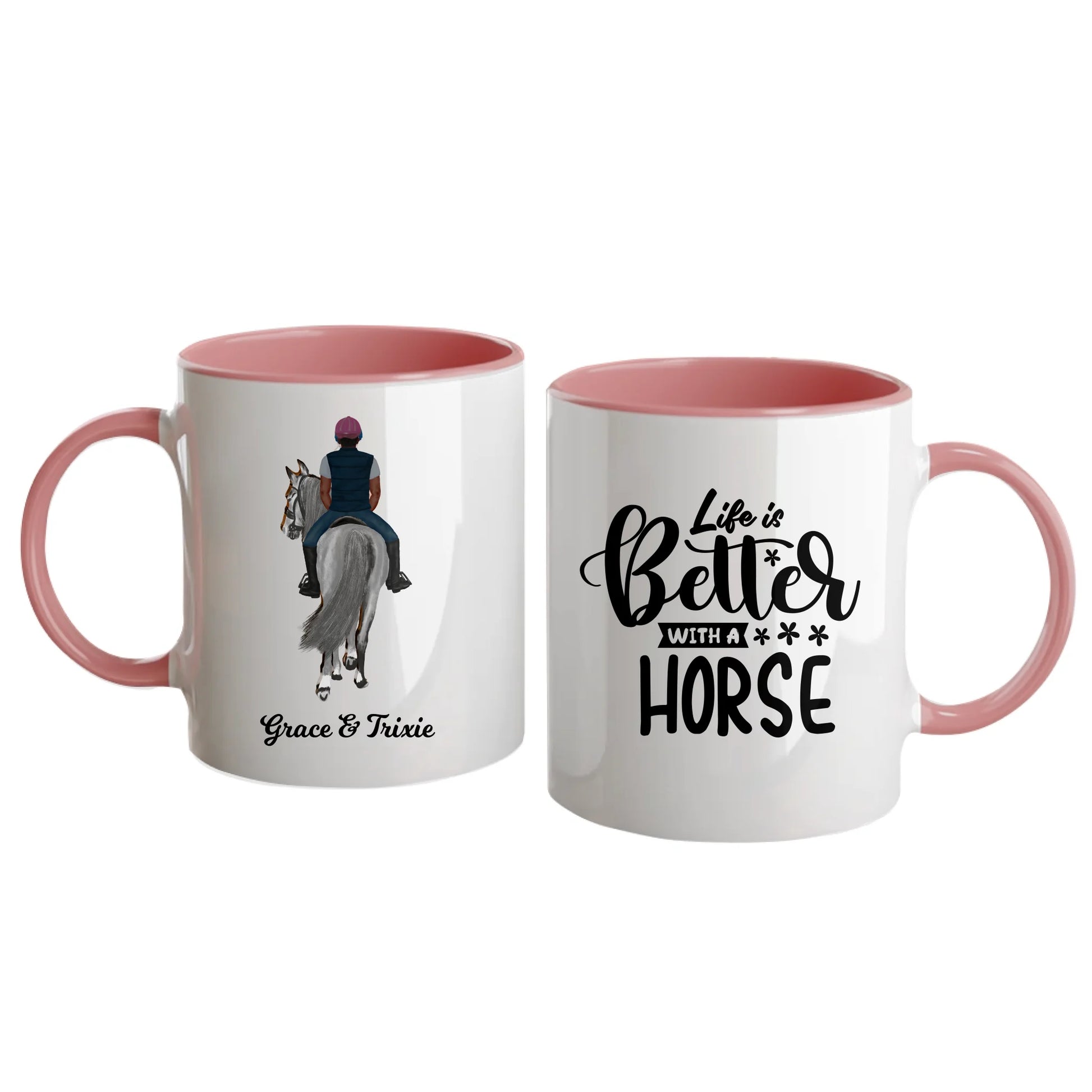 Personalised white mug featuring the quote 'Life is Better with a Horse' and fully customisable horse and rider clipart with names. Design can include one or two riders. Pink handle and interior.