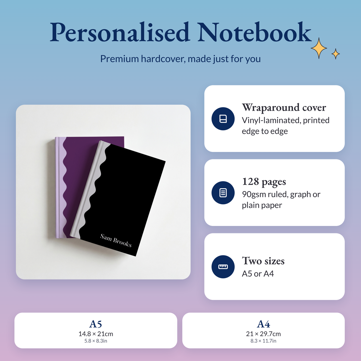 Personalised scalloped name notebooks with a wraparound hardcover, 128 pages of 90gsm paper, in A5 or A4