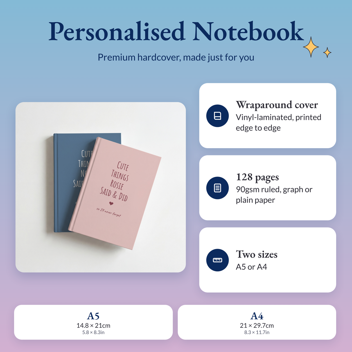 Personalised Cute Things journals with a wraparound hardcover, 128 pages of 90gsm paper, in A5 or A4