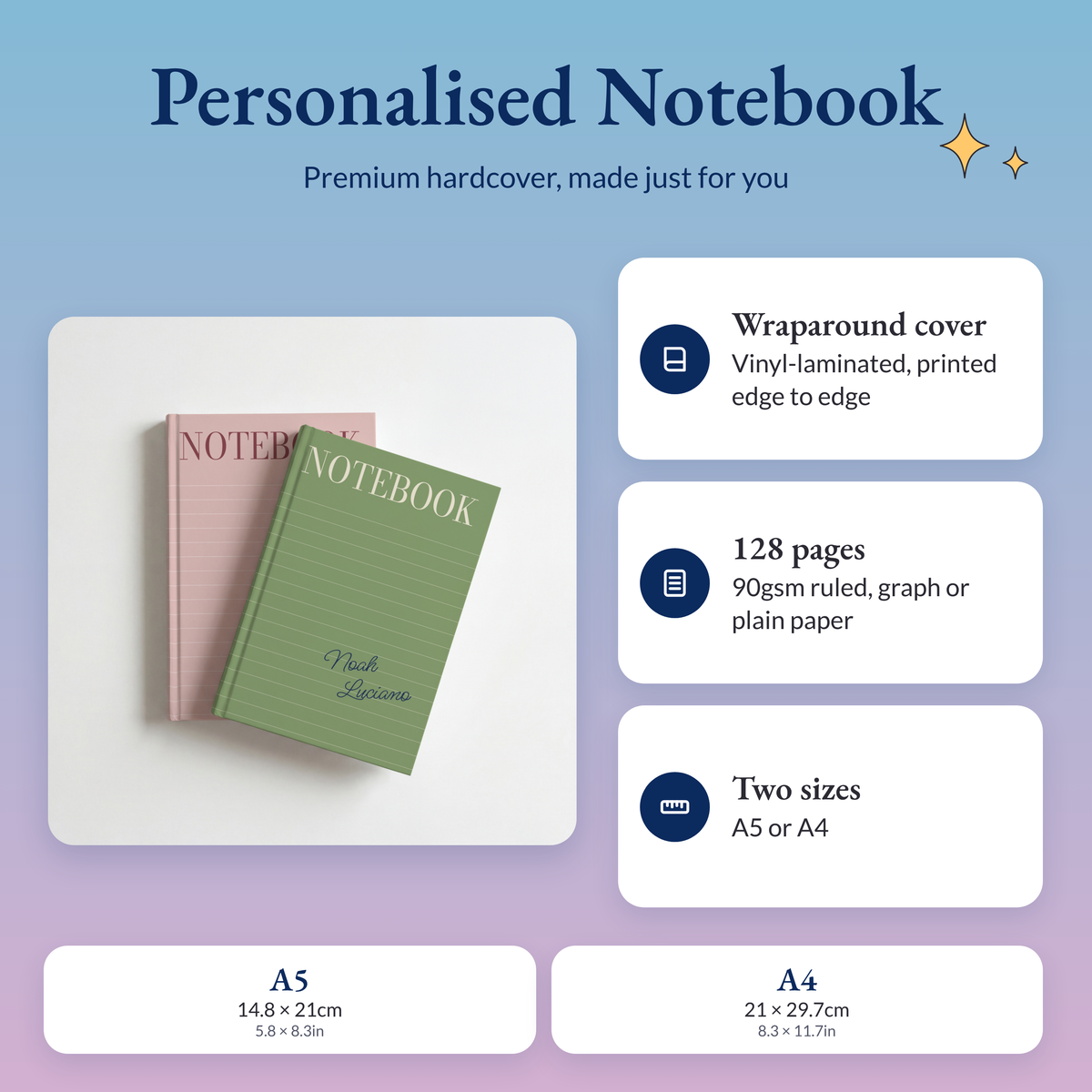 Personalised lined cover notebooks with a wraparound hardcover, 128 pages of 90gsm paper, in A5 or A4